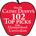 Cathy Duffy Top 102 Picks for Homeschool Curriculum