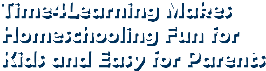 Time4Learning Makes Homeschooling Fun for Kids and Easy for Parents