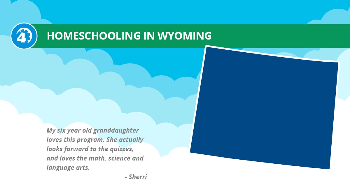 Wyoming Homeschool Laws & Requirements Time4Learning