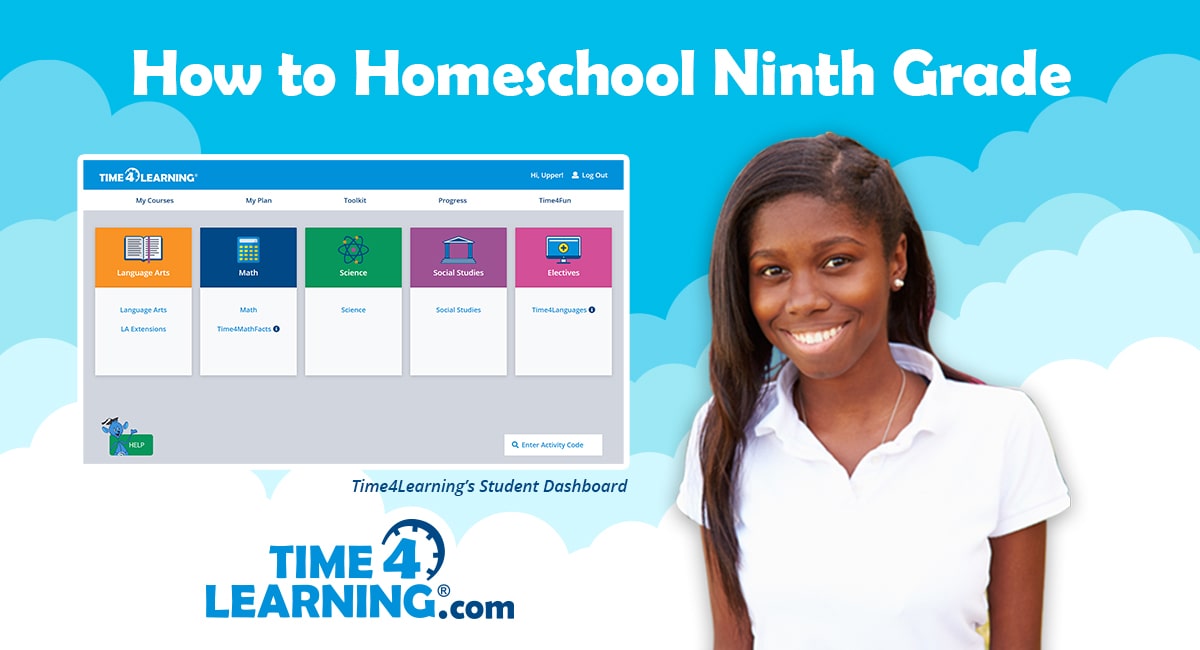 How To Homeschool A High School Freshman Time4Learning