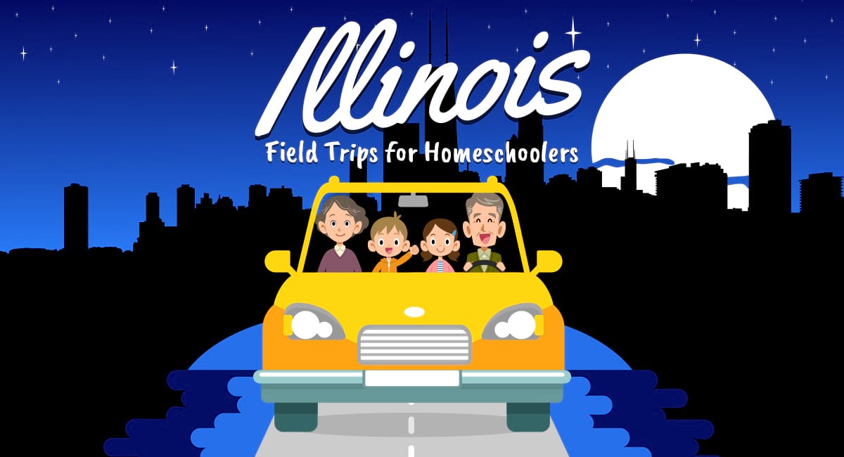 Homeschool Field Trip Ideas in Illinois Time4Learning