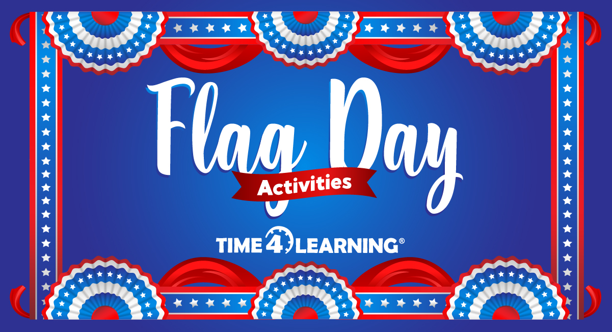 flag-day-activities-for-homeschoolers-time4learning