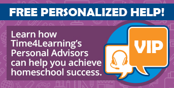 Free Personalized Help! Learn how Time4Learning's Personal Advisors can help you achieve homeschool success.